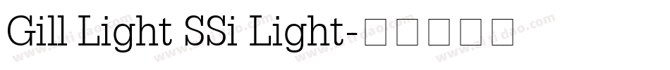 Gill Light SSi Light字体转换
